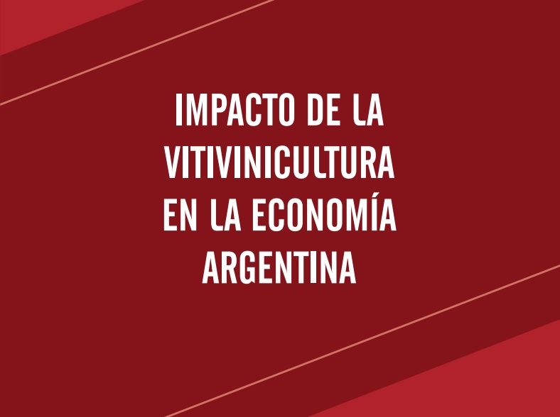 Estudio sobre la contribución de la cadena de valor vitivinícola a la economía argentina en 2017