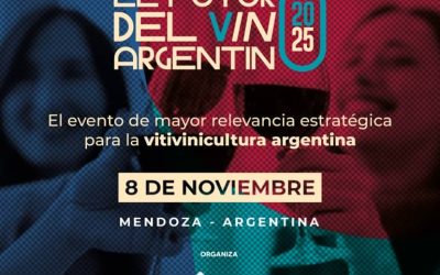Llega la tercera edición de El Futuro del Vino Argentino