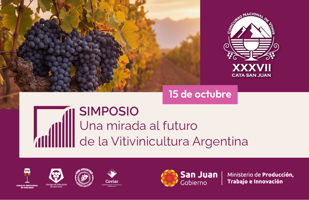 El simposio “Una mirada al futuro de la vitivinicultura argentina” llega a San Juan