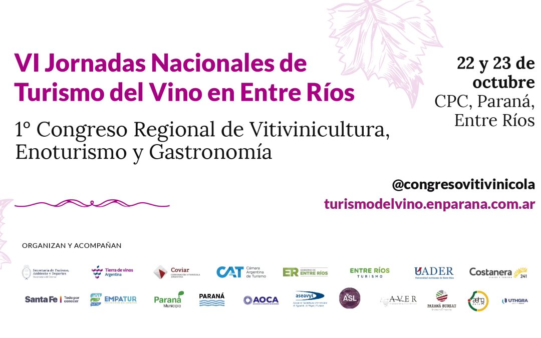 Entre Ríos se convierte en el epicentro nacional del enoturismo